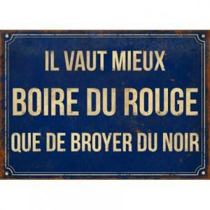 Plaque Métal Vintage Boire du Rouge 30x20